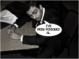 David looks up: 'I've been poisoned Al.'