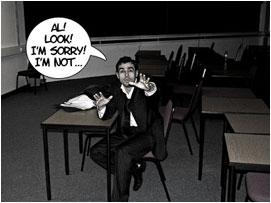 David, realising his mistake calls out after Al: 'Al! Look! I'm sorry! I'm not...'