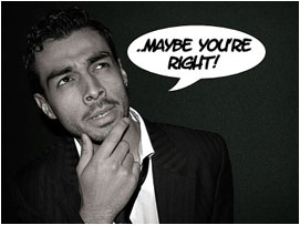 David scratches his chin while thinking: 'Maybe you're right!'