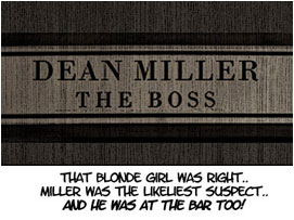 David Narrates: 'That blonde girl was right... Miller was the likeliest suspect and he was at the bar too!