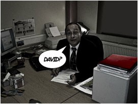 Miller is startled: 'David?!'