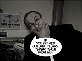 Miller nursing his bleeding mouth calls out after David: 'If you do find out who it was, THANK THEM from me!!'