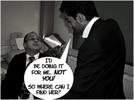 David aggressively responds: Believe me! Id be doing it for me and NOT YOU!
So where can I find her?