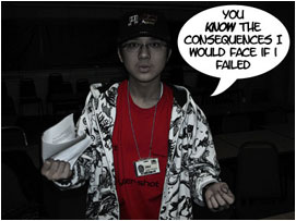 As he iterates: 'You know the consequences I would face if I failed