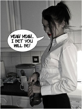 David's wife is making coffee for them both and looks at him disbelievingly: 'Yeah yeah.. I bet you will be!'