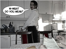 'David's Wife looks concerned: 'W-What do you mean?'