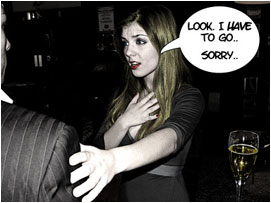 She then gets up: 'Look. I have to go.. Sorry'