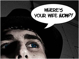 McGraw continues: 'Where's your wife now?!'