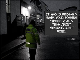 She can then be seen sneaking in the dark of night on the university campus past a security guard. She continues narrating:'It was suprisingly easy. Your bosses should really think about security a bit more...'