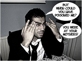 Back to the present. David demands to know: 'But when could you have poisoned me? You were at your mothers!'